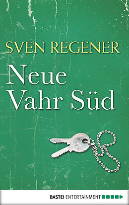 E-Book (epub) Neue Vahr Süd von Sven Regener