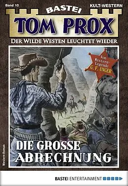 E-Book (epub) Tom Prox 10 von G. F. Unger