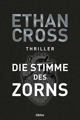 E-Book (epub) Die Stimme des Zorns von Ethan Cross