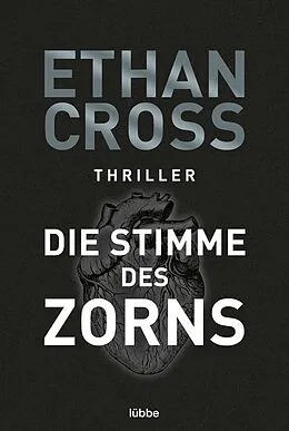 E-Book (epub) Die Stimme des Zorns von Ethan Cross