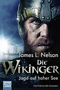 E-Book (epub) Die Wikinger - Jagd auf hoher See von James L. Nelson