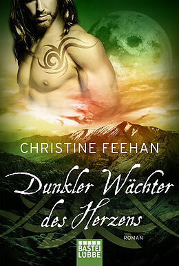 E-Book (epub) Dunkler Wächter des Herzens von Christine Feehan