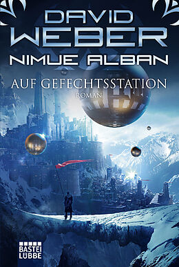 E-Book (epub) Nimue Alban: Auf Gefechtsstation von David Weber