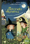 E-Book (epub) Petronella Apfelmus - Hexenfest und Waldgeflüster (Band 7) von Sabine Städing