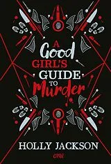E-Book (epub) A Good Girls Guide to Murder von Holly Jackson