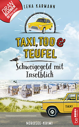 E-Book (epub) Taxi, Tod und Teufel -Schweigegeld mit Inselblick von Lena Karmann