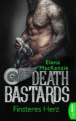 E-Book (epub) Death Bastards  Finsteres Herz von Elena MacKenzie