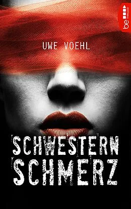 E-Book (epub) Schwesternschmerz von Uwe Voehl