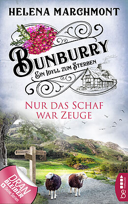 E-Book (epub) Bunburry - Nur das Schaf war Zeuge von Helena Marchmont