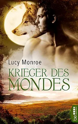 E-Book (epub) Krieger des Mondes von Lucy Monroe