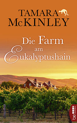 E-Book (epub) Die Farm am Eukalyptushain von Tamara McKinley