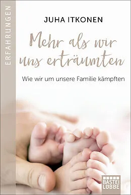 E-Book (epub) Mehr als wir uns erträumten von Juha Itkonen