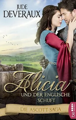 E-Book (epub) Alicia und der englische Schuft von Jude Deveraux