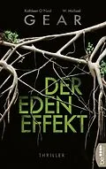 E-Book (epub) Der Eden-Effekt von Kathleen O'Neal Gear, W. Michael Gear