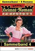 E-Book (epub) Heimat-Roman Treueband 4 von Andreas Kufsteiner, Verena Kufsteiner, Sissi Merz