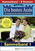 E-Book (epub) Die besten Ärzte - Sammelband 1 von Stefan Frank, Katrin Kastell, Marina Anders
