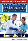 E-Book (epub) Die besten Ärzte - Sammelband 2 von Stefan Frank, Katrin Kastell, Hannah Sommer
