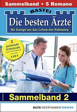 E-Book (epub) Die besten Ärzte - Sammelband 2 von Stefan Frank, Katrin Kastell, Hannah Sommer