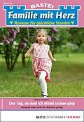 E-Book (epub) Familie mit Herz 52 von Moni Sommer