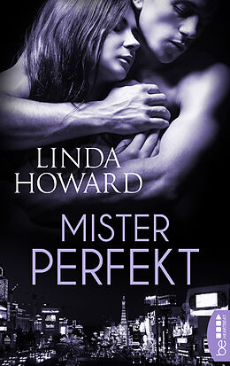 E-Book (epub) Mister Perfekt von Linda Howard