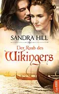 E-Book (epub) Der Raub des Wikingers von Sandra Hill