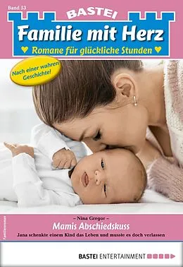 E-Book (epub) Familie mit Herz 53 von Nina Gregor