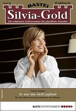E-Book (epub) Silvia-Gold 89 von Sabine Stephan