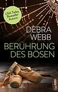 E-Book (epub) Berührung des Bösen von Debra Webb