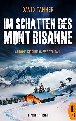 E-Book (epub) Im Schatten des Mont Bisanne von David Tanner