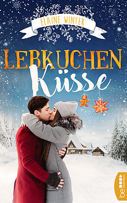 E-Book (epub) Lebkuchenküsse von Elaine Winter