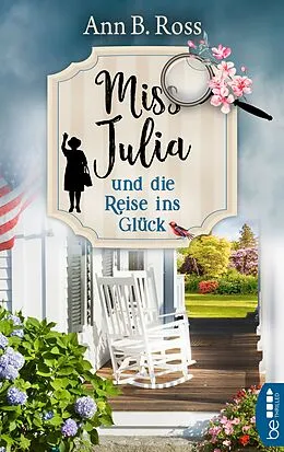 E-Book (epub) Miss Julia und die Reise ins Glück von Ann B. Ross