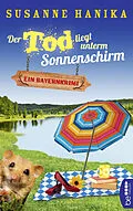 E-Book (epub) Der Tod liegt unterm Sonnenschirm von Susanne Hanika