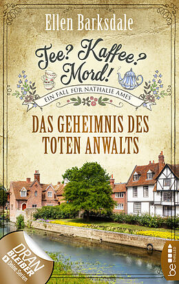 E-Book (epub) Tee? Kaffee? Mord! Das Geheimnis des toten Anwalts von Ellen Barksdale