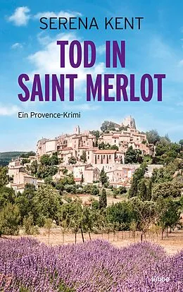 E-Book (epub) Tod in Saint Merlot von Serena Kent