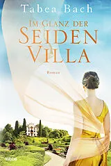 E-Book (epub) Im Glanz der Seidenvilla von Tabea Bach