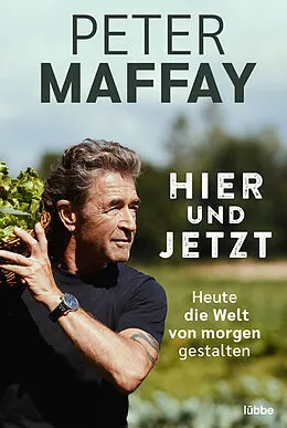 E-Book (epub) Hier und Jetzt von Peter Maffay