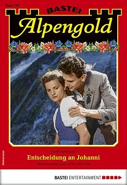 E-Book (epub) Alpengold 307 von Steffi Seethaler