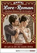 E-Book (epub) Lore-Roman 63 von Ursula Fischer