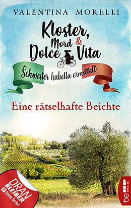 E-Book (epub) Kloster, Mord und Dolce Vita - Eine rätselhafte Beichte von Valentina Morelli