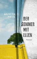 E-Book (epub) Der Sommer mit Ellen von Agnete Friis