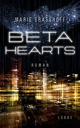 E-Book (epub) Beta Hearts von Marie Graßhoff