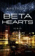 E-Book (epub) Beta Hearts von Marie Graßhoff