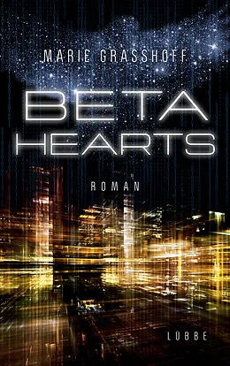E-Book (epub) Beta Hearts von Marie Graßhoff