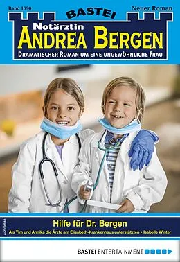 E-Book (epub) Notärztin Andrea Bergen 1390 von Isabelle Winter