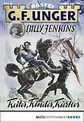 E-Book (epub) G. F. Unger Classics Billy Jenkins 43 von G. F. Unger