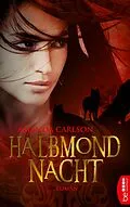 E-Book (epub) Halbmondnacht von Amanda Carlson