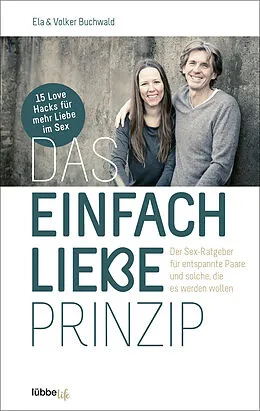 E-Book (epub) Das Einfach Liebe Prinzip von Ela und Volker Buchwald