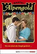 E-Book (epub) Alpengold 310 von Monika Leitner
