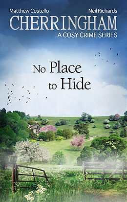 eBook (epub) Cherringham - No Place to Hide de Matthew Costello, Neil Richards