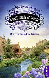 E-Book (epub) MacTavish & Scott - Der verschwundene Gärtner von Gitta Edelmann